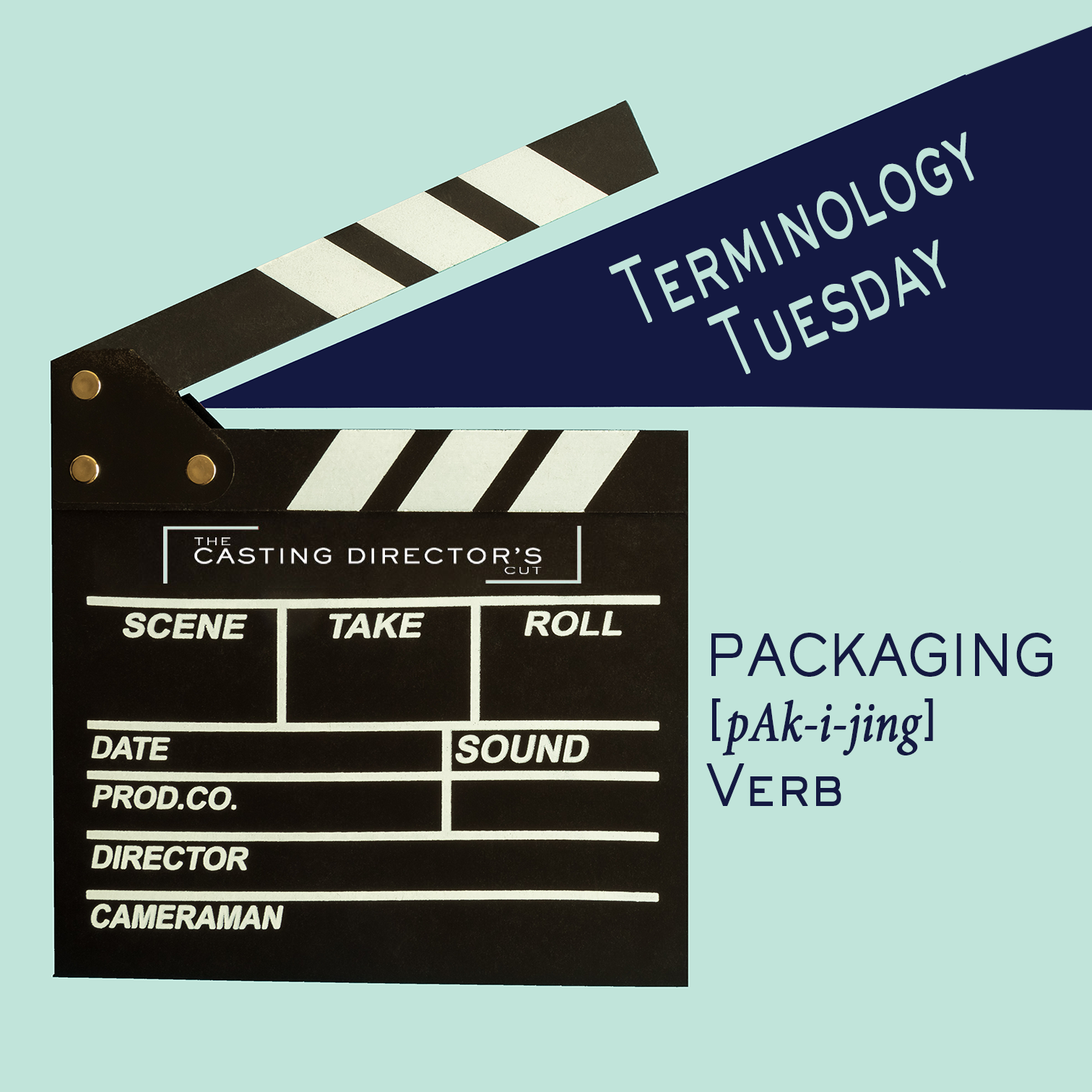 Terminology Tuesday - Packaging - The Casting Director's Cut