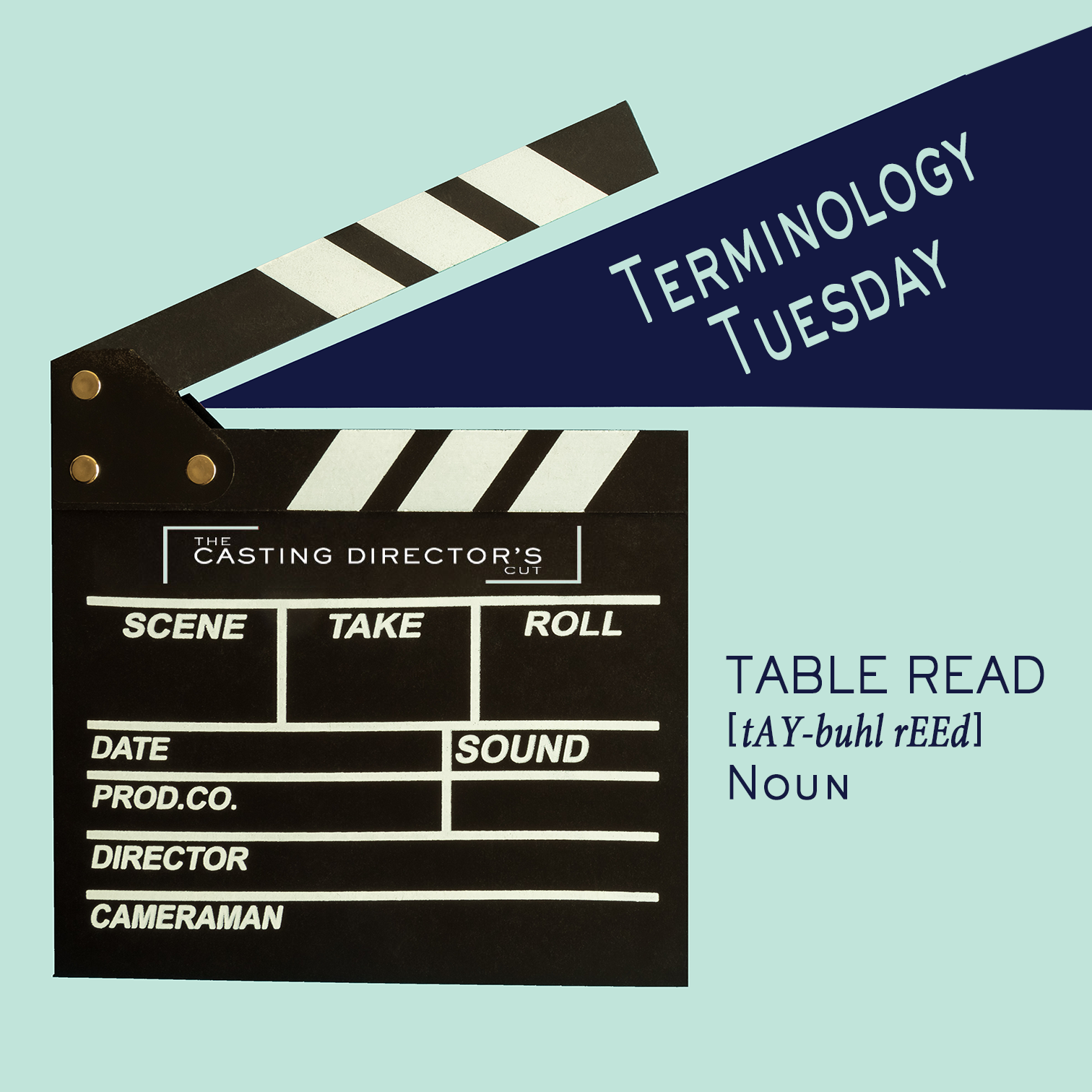 Terminology Tuesday - Table Read - The Casting Director's Cut
