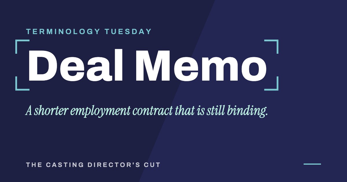 Terminology Tuesday: Deal Memo. A shorter employment contract that is still binding.