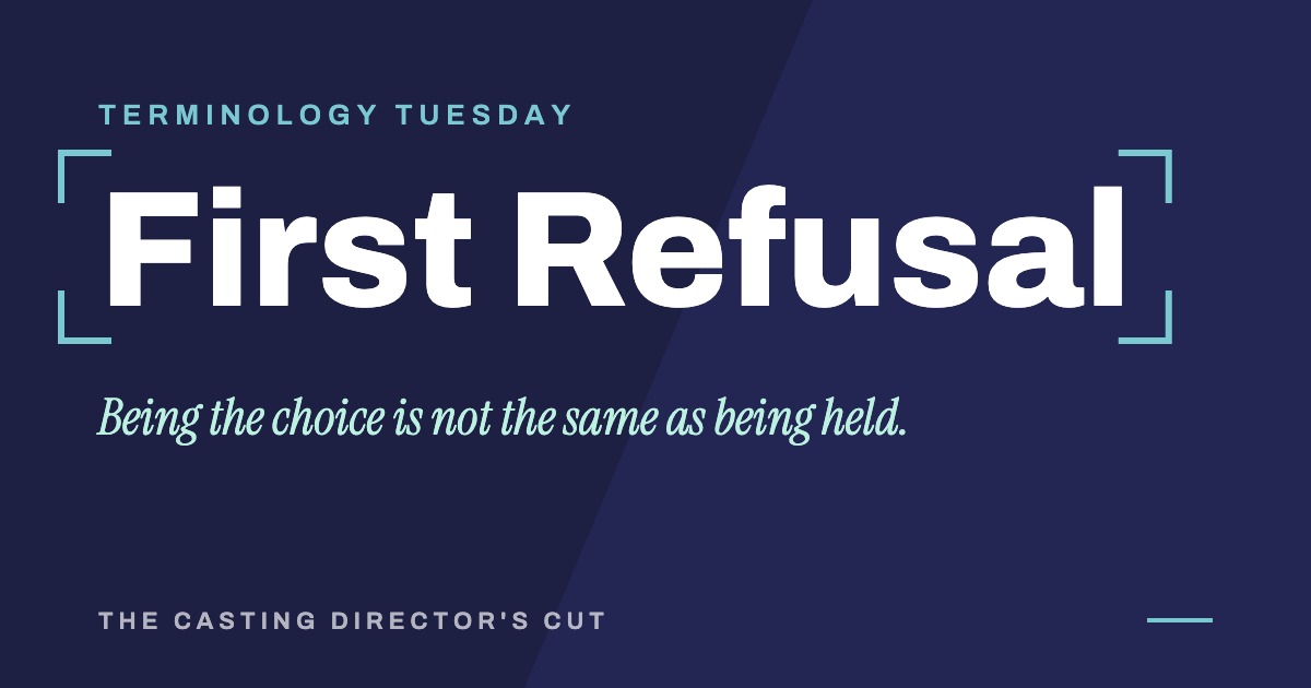 Terminology Tuesday: First Refusal. Being the choice is not the same as being held.