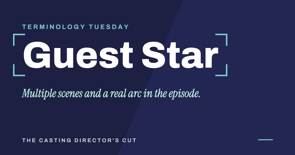 Terminology Tuesday: Guest Star. Multiple scenes and a real arc in the episode.