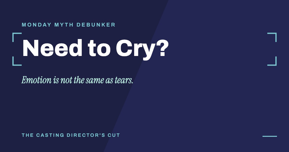 Monday Myth Debunker: Need to Cry?. Emotion is not the same as tears.