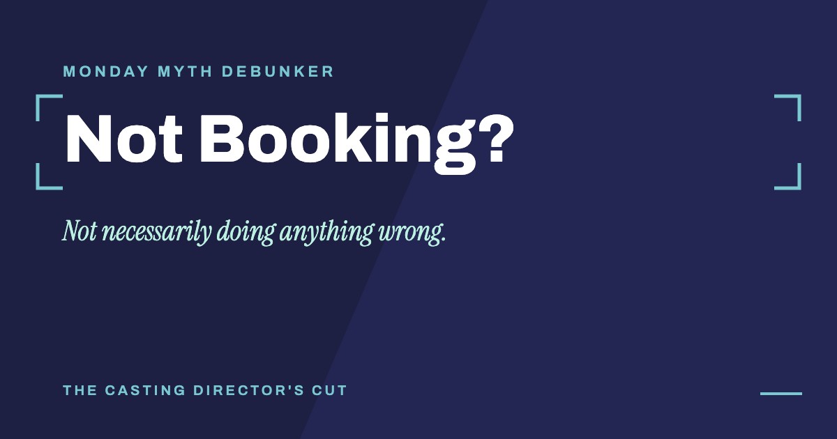 Monday Myth Debunker: Not Booking?. Not necessarily doing anything wrong.