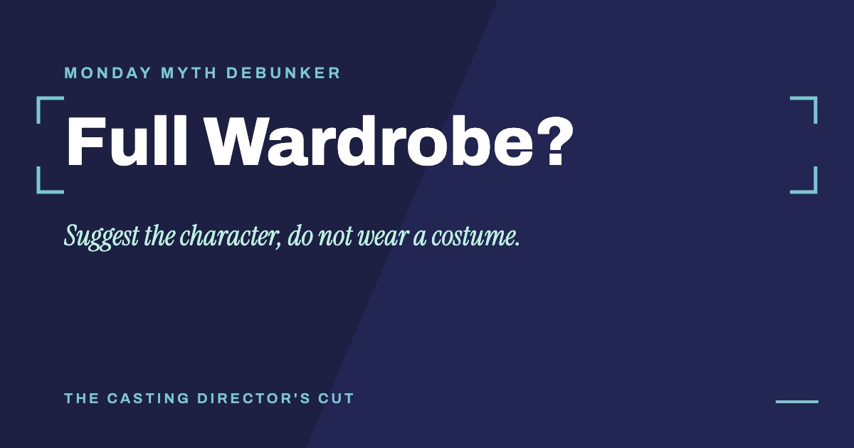 Monday Myth Debunker: Full Wardrobe?. Suggest the character, do not wear a costume.